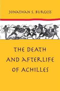 The Death and Afterlife of Achilles