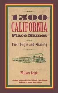 1500 California Place names - Their Origins & Meaning