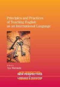 Principles and Practices of Teaching English as an International Language