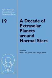 A Decade of Extrasolar Planets Around Normal Stars