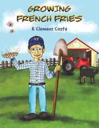Growing French Fries