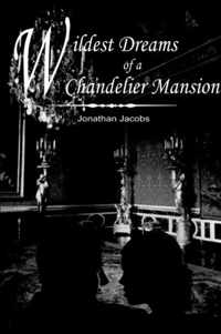 Wildest Dreams of a Chandelier Mansion