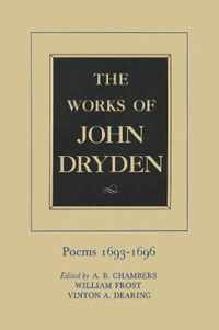 The Works of John Dryden V 4 Poems 1693-1696