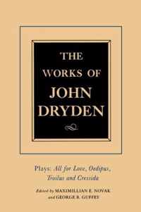 The Works of John Dryden  Volume XIII