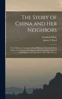 The Story of China and Her Neighbors