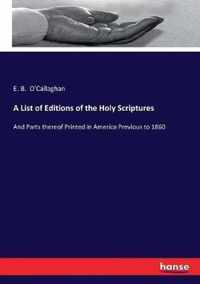 A List of Editions of the Holy Scriptures