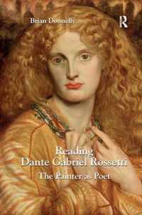 Reading Dante Gabriel Rossetti