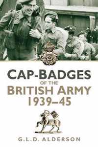 Cap-Badges of the British Army 1939-45