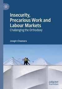 Insecurity, Precarious Work and Labour Markets