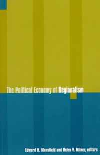 The Political Economy of Regionalism