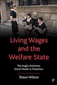 Living Wages and the Welfare State