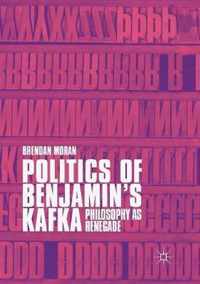 Politics of Benjamin's Kafka