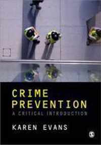 Crime Prevention: A Critical Introduction