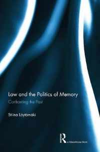 Law and the Politics of Memory