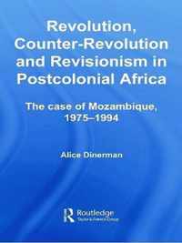 Revolution, Counter-Revolution and Revisionism in Postcolonial Africa