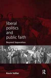 Liberal Politics and Public Faith