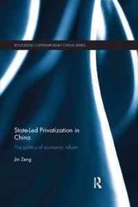 State-Led Privatization in China