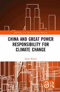 China and Great Power Responsibility for Climate Change