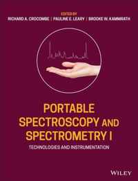 Portable Spectroscopy and Spectrometry 1 - Technologies and Instrumentation