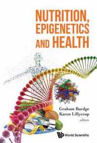 Nutrition, Epigenetics And Health