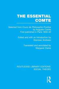 The Essential Comte (RLE Social Theory)