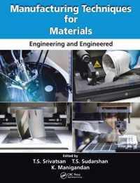 Manufacturing Techniques for Materials
