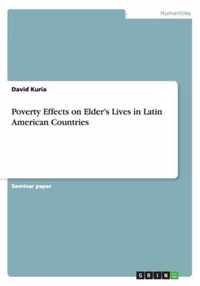 Poverty Effects on Elder's Lives in Latin American Countries