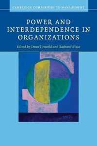 Power and Interdependence in Organizations