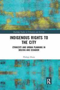 Indigenous Rights to the City