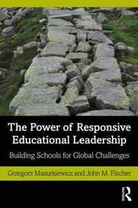 The Power of Responsive Educational Leadership