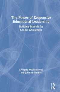 The Power of Responsive Educational Leadership