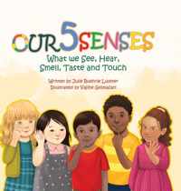 Our Five Senses