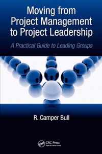 Moving From Project Management To Project Leadership