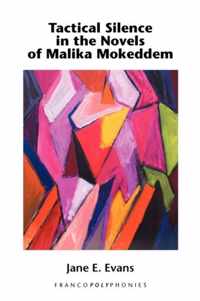 Tactical Silence in the Novels of Malika Mokeddem