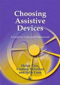 Choosing Assistive Devices