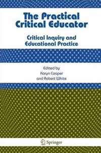 The Practical Critical Educator