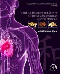 Metabolic Disorders and Shen in Integrative Cardiovascular Chinese Medicine