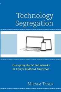 Technology Segregation