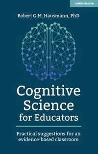 Cognitive Science For Educators