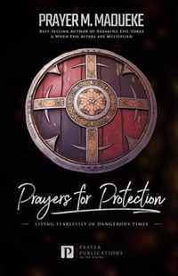 Prayers for Protection: God's Shield of Protection
