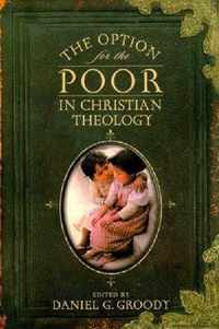 The Option for the Poor in Christian Theology