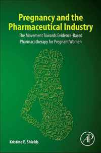 Pregnancy and the Pharmaceutical Industry