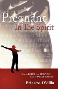 Pregnant in the Spirit
