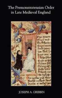The Premonstratensian Order in Late Medieval England