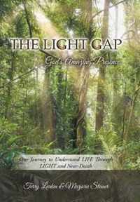 The Light GAP: God's Amazing Presence