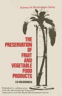 The Preservation of Fruit and Vegetable Food Products
