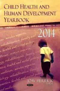 Child Health & Human Development Yearbook 2014