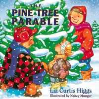 The Pine Tree Parable