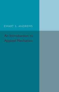 Introduction To Applied Mechanics