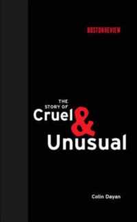 The Story of Cruel and Unusual
